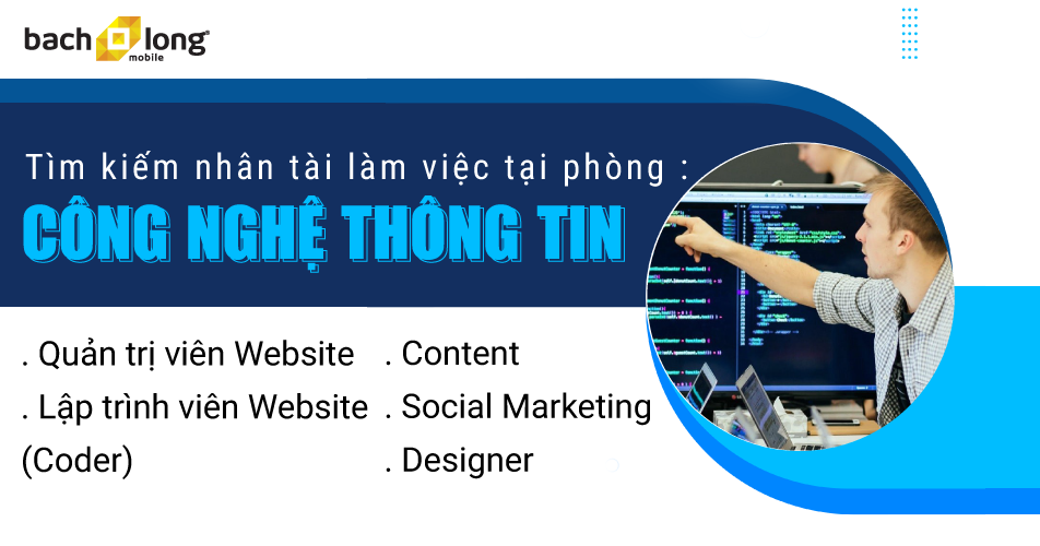 Tuyển dụng các vị trí tại phòng Công nghệ thông tin