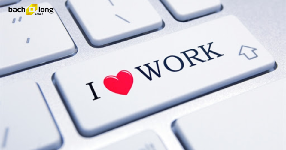 Những cách giúp bạn trở nên yêu công việc hơn?
